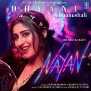 Nayan - Dhvani Bhanushali Mp3 Song